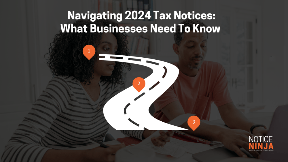 Navigating 2024 Tax Notices: What Businesses Need to Know